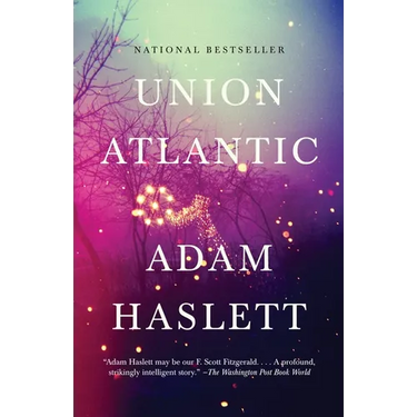 Union Atlantic: A Novel (Lambda Literary Award)