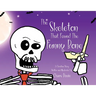 The Skeleton That Found The Funny Bone