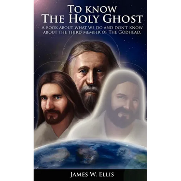 To know The Holy Ghost. A book about what we do, and don't know about the third member of the Godhead