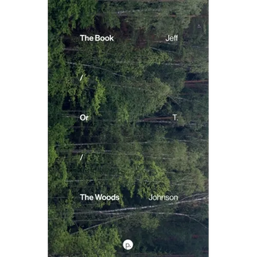 The Book / Or / The Woods