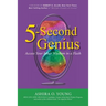 5-Second Genius: Access Your Inner Wisdom in a Flash