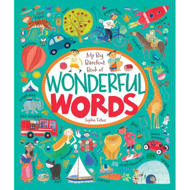 My Big Barefoot Book of Wonderful Words