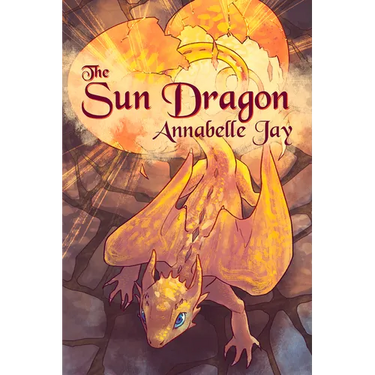 The Sun Dragon: Volume 1
