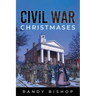 Civil War Christmases