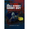 The Hall Street Shoot-Out