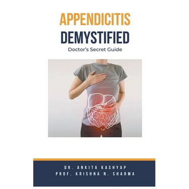 Appendicitis Demystified: Doctor's Secret Guide