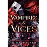 Vampires & Vices: The Complete Series