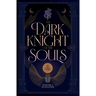 The Dark Knight of the Souls