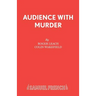 Audience With Murder