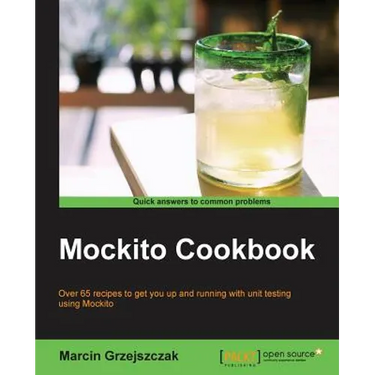 Mockito Cookbook