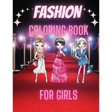 Fashion Coloring Book For Girls: Cute Design and Wonderful Dresses coloring pages with Beauty Fashion Style for Kids and Teens.