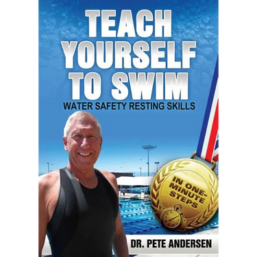 Teach Yourself To Swim Water Safety Resting Skills: In One Minute Steps