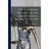 The Financial History of the United States, From 1774 to 1789
