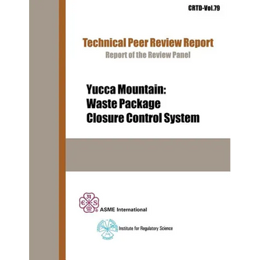 Yucca Mountain: Waste Package Closure Control System