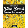 Word Search Books For Adults: 100 Puzzles Word Search (Large Print) - Activity Book For Adults - Volume.1: Word Search Books For Adults