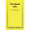 The Good Life