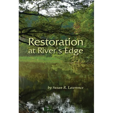 Restoration at River's Edge