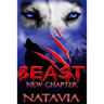 Beast: New Chapter: New Beginnings