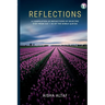 Reflections: A Compilation of Reflections of Selected Ayat from Juz 1- 30 of The Noble Qur'an