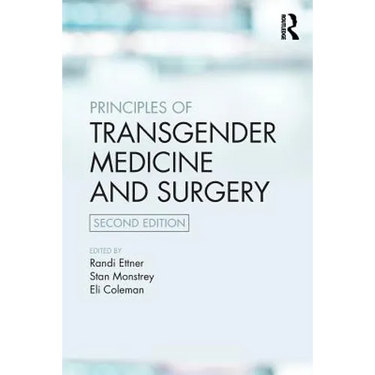 Principles of Transgender Medicine and Surgery