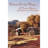 Those Early Days: A Pioneer History of Sedona and Vicinity