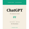 ChatGPT: The Definitive Guide: Master Every Feature - From Your First Conversation to Agent Mode, Deep Research, and Beyond