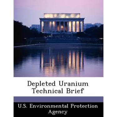 Depleted Uranium Technical Brief