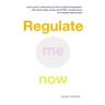 Regulate me now: A go-to guide to self-soothe your Nervous System Dysregulation, calm chronic stress, anxiety, and CPTSD / complex trau