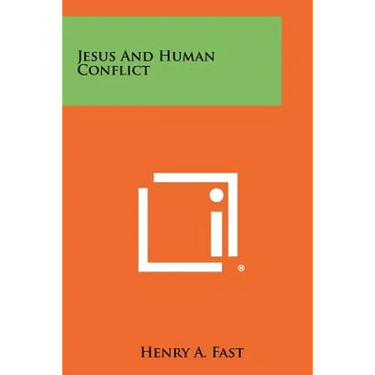 Jesus and Human Conflict