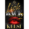 Lick Back 2: A Hood Love Story