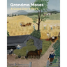 Grandma Moses: A Good Day's Work