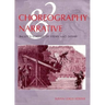 Choreography and Narrative: Ballet's Staging of Story and Desire