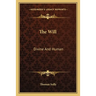 The Will: Divine And Human