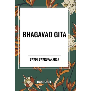 Bhagavad-Gita: Being a Discourse Between Arjuna, Prince of India, and the Supreme Being Under the Form of Krishna