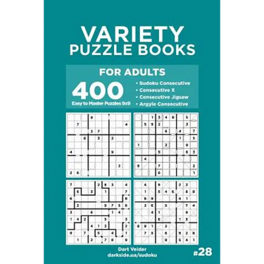 Variety Puzzle Books for Adults - 400 Easy to Master Puzzles 9x9: Sudoku Consecutive, Consecutive X, Consecutive Jigsaw, Argyle Consecutive (Volume 28