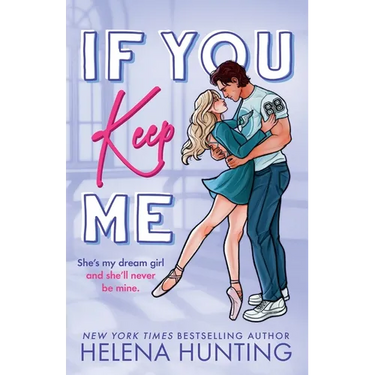 If You Keep Me