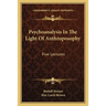 Psychoanalysis In The Light Of Anthroposophy: Five Lectures