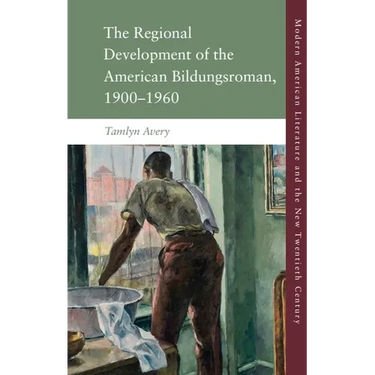 The Regional Development of the American Bildungsroman, 1900-1960