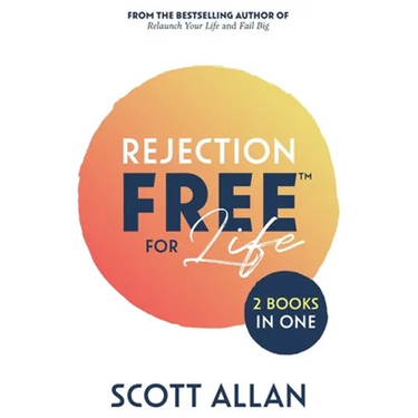 Rejection Free for Life: 2-1 Bundle