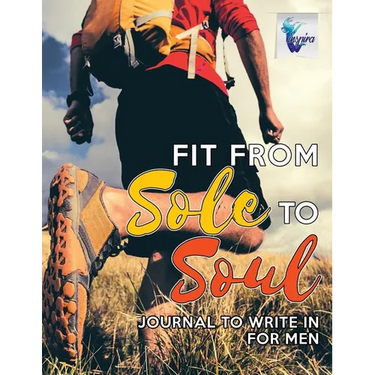 Fit from Sole to Soul Journal to Write In for Men