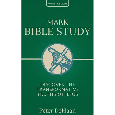 Mark Bible Study: Discover the Transformative Truths of Jesus