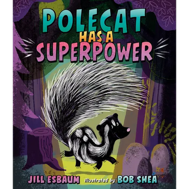 Polecat Has a Superpower