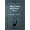 The House Without a Key