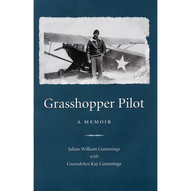 Grasshopper Pilot: A Memoir