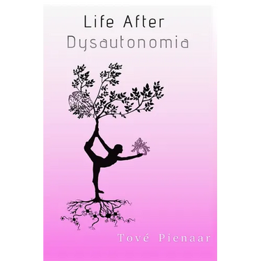 Life After Dysautonomia