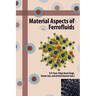 Material Aspects of Ferrofluids