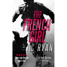 The French Girl: A Rex Dalton Thriller