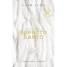 El En Honor Al Esp��ritu Santo: ��No Es Algo, Es Alguien!