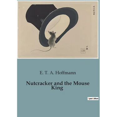 Nutcracker and the Mouse King