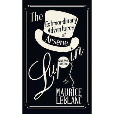 The Extraordinary Adventures of Arsène Lupin, Gentleman-Burglar